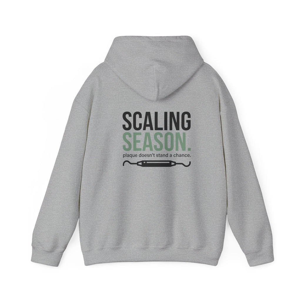 Scaling Season Dental Hoodie — Dental Student & Professional Sweatshirt