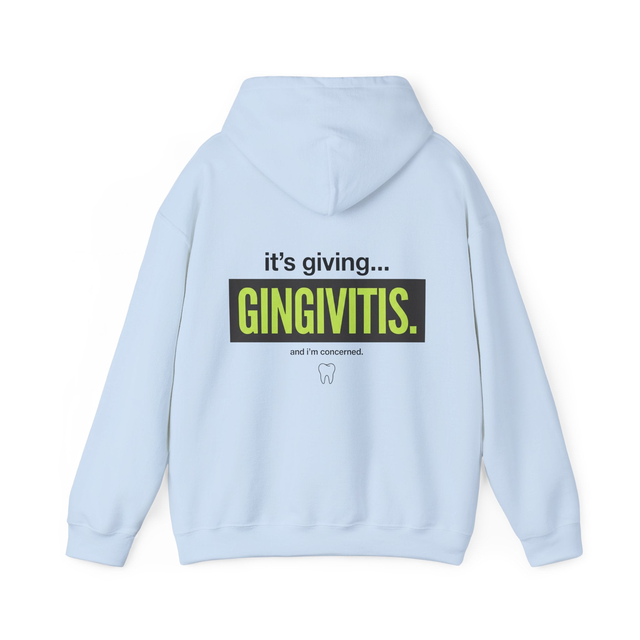 Its giving Gingivitis Dental Hoodie — Dental Student & Professional Sweatshirt