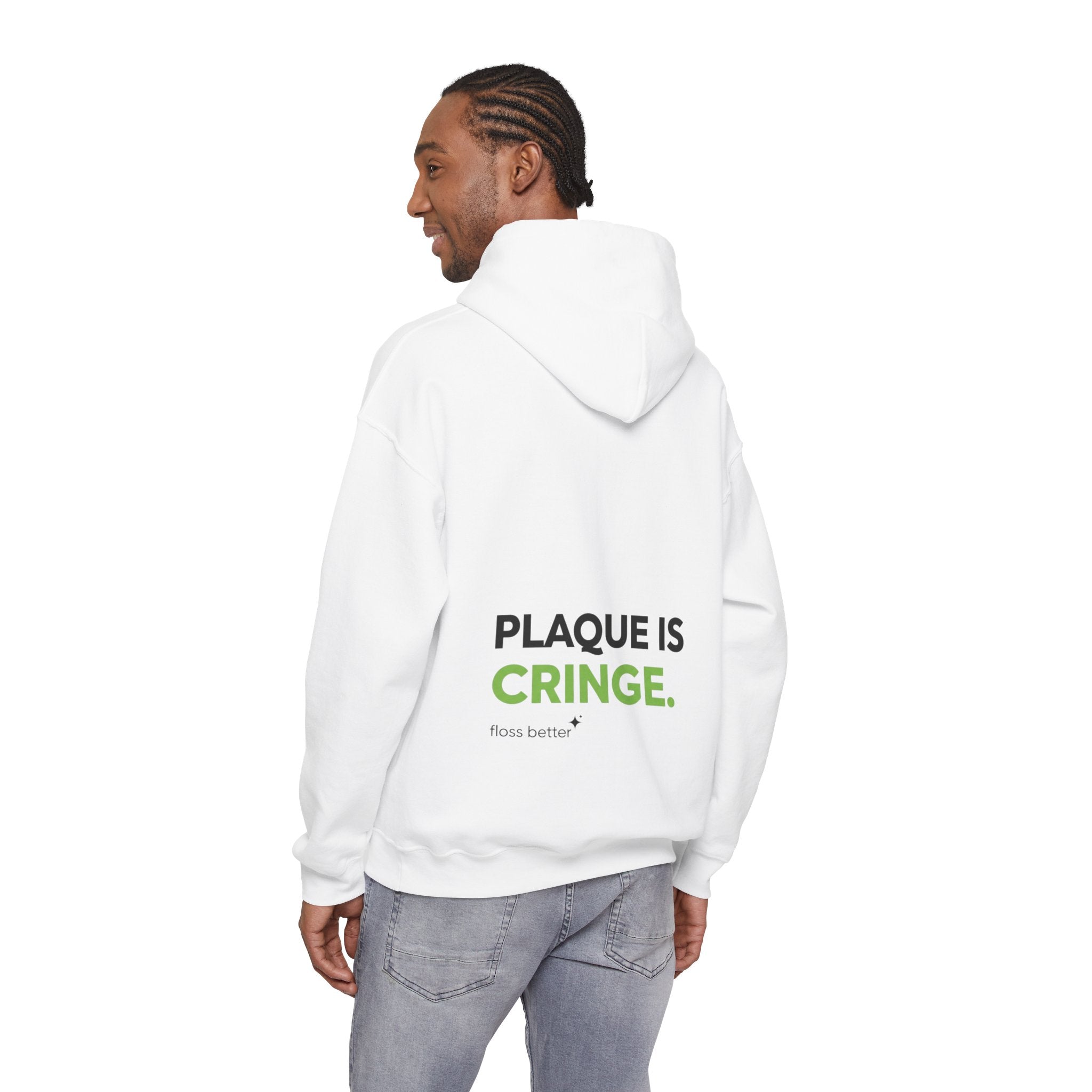 Plaque is cringe Dental Hoodie — Dental Student & Professional Sweatshirt