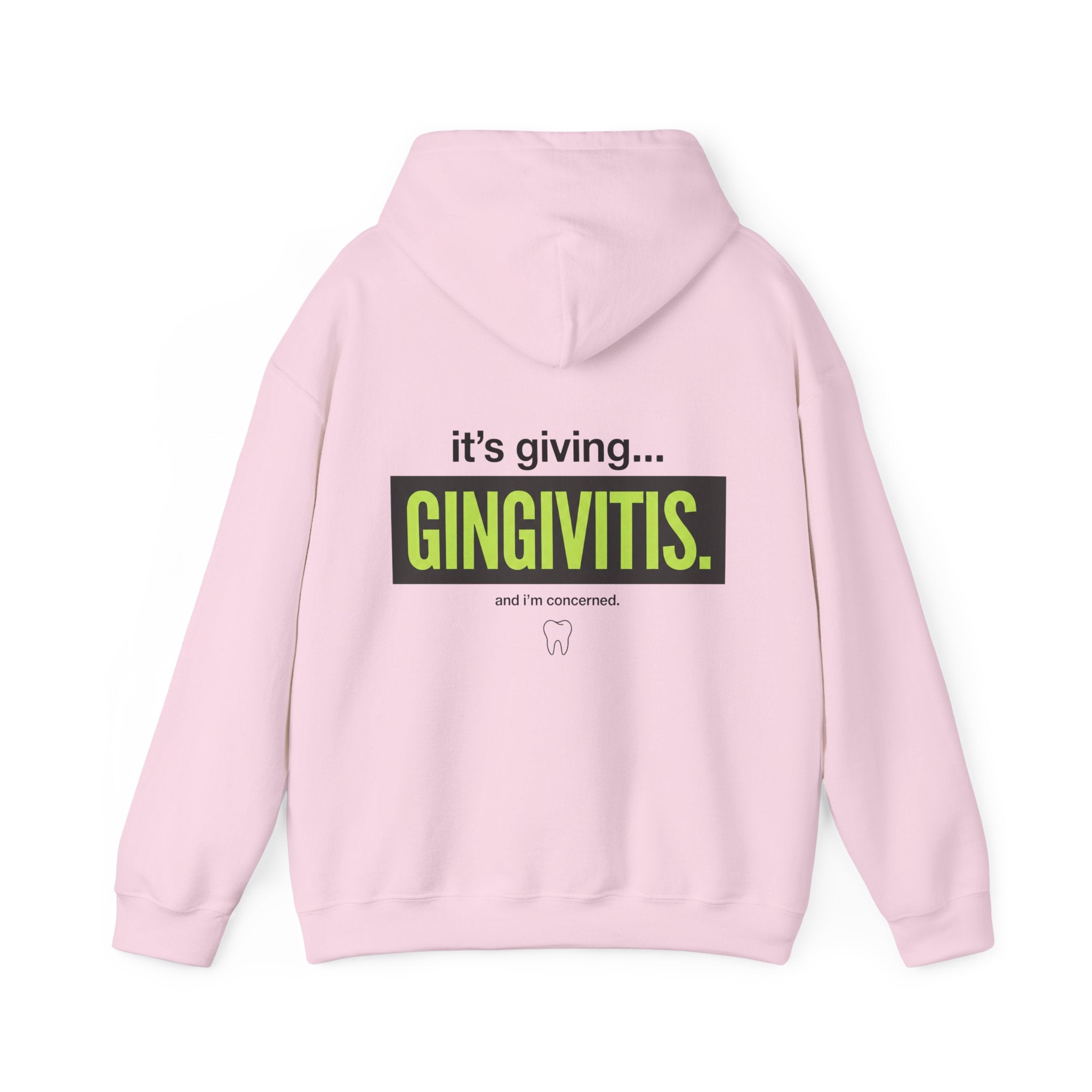 Its giving Gingivitis Dental Hoodie — Dental Student & Professional Sweatshirt